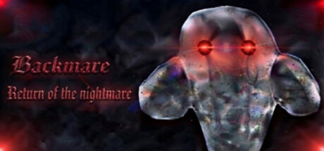 Cover art from Backmare: Return of the nightmare