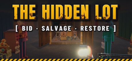 Cover art from The Hidden Lot: Bid. Salvage. Restore.