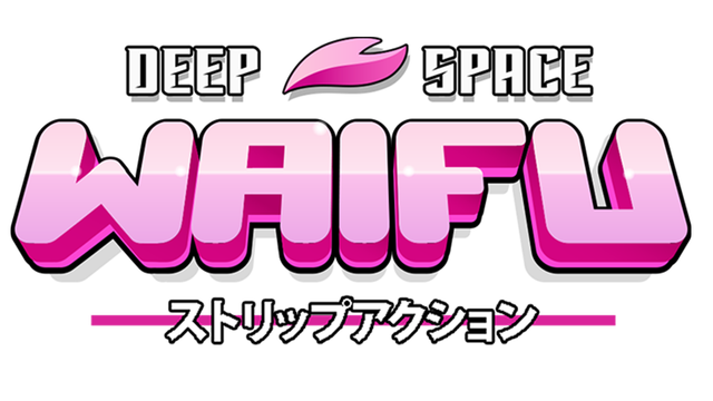 DEEP SPACE WAIFU