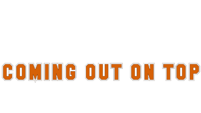 Coming Out on Top