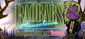 Baobabs Mausoleum Ep.1: Ovnifagos Don´t Eat Flamingos