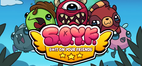 S.O.Y.F. - S#!T ON YOUR FRIENDS