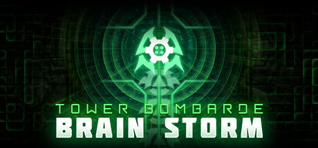 Brain Storm : Tower Bombarde