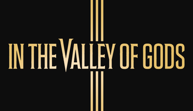 In The Valley of Gods