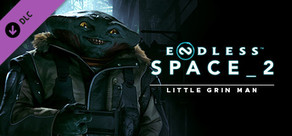 ENDLESS™ Space 2 - Little Grin Man Update