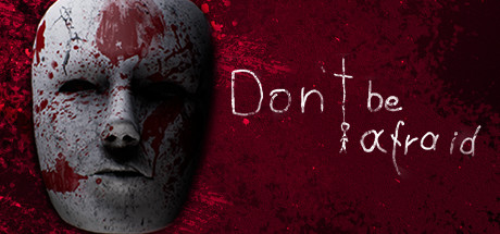 غلاف لعبة Don't Be Afraid