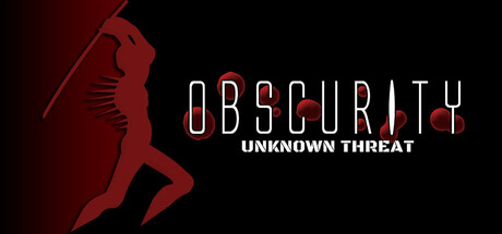 Obscurity: Unknown Threat