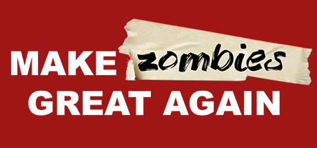 Cover art from Make Zombies Great Again