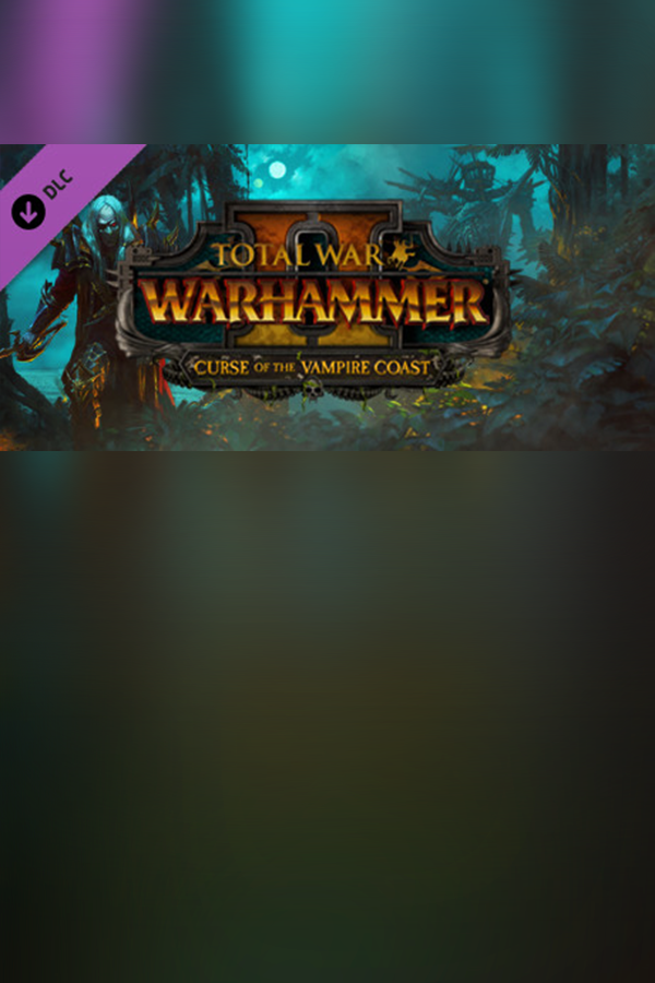Total War: WARHAMMER II Curse of the Vampire Coast