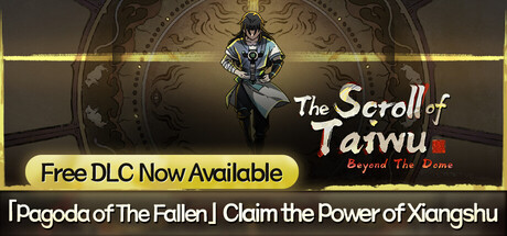 The Scroll of Taiwu : Beyond The Dome