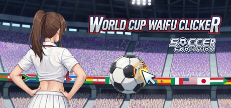 World Cup Waifu Clicker: Soccer Evolution