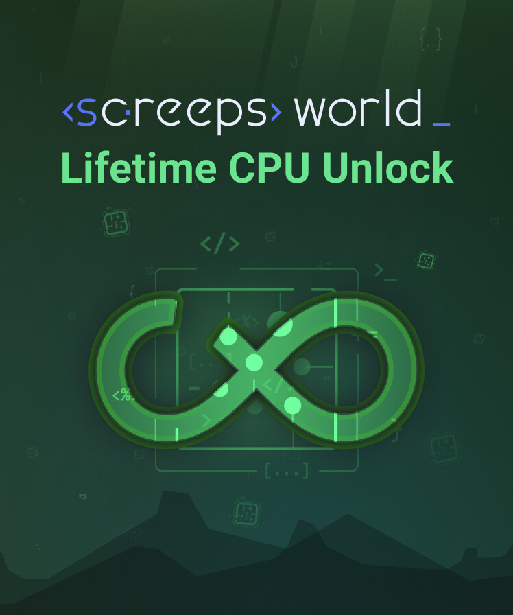 Screeps: World - Lifetime CPU Unlock