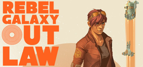 غلاف لعبة Rebel Galaxy Outlaw