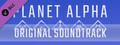 PLANET ALPHA - Original Soundtrack