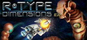 R-Type Dimensions EX