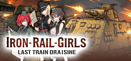 IRON RAIL GIRLS : Last Train Draisine