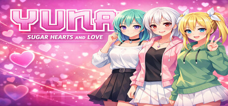 YUNA: Sugar hearts and Love