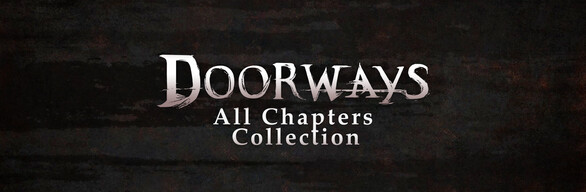 Doorways: All Chapters Collection