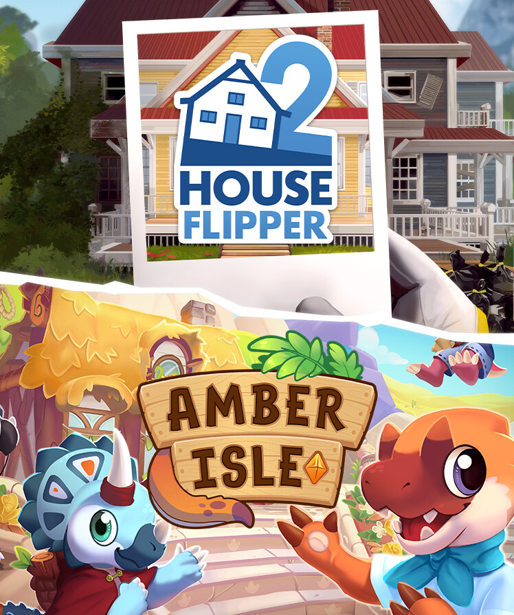 Amber Isle & House Flipper 2