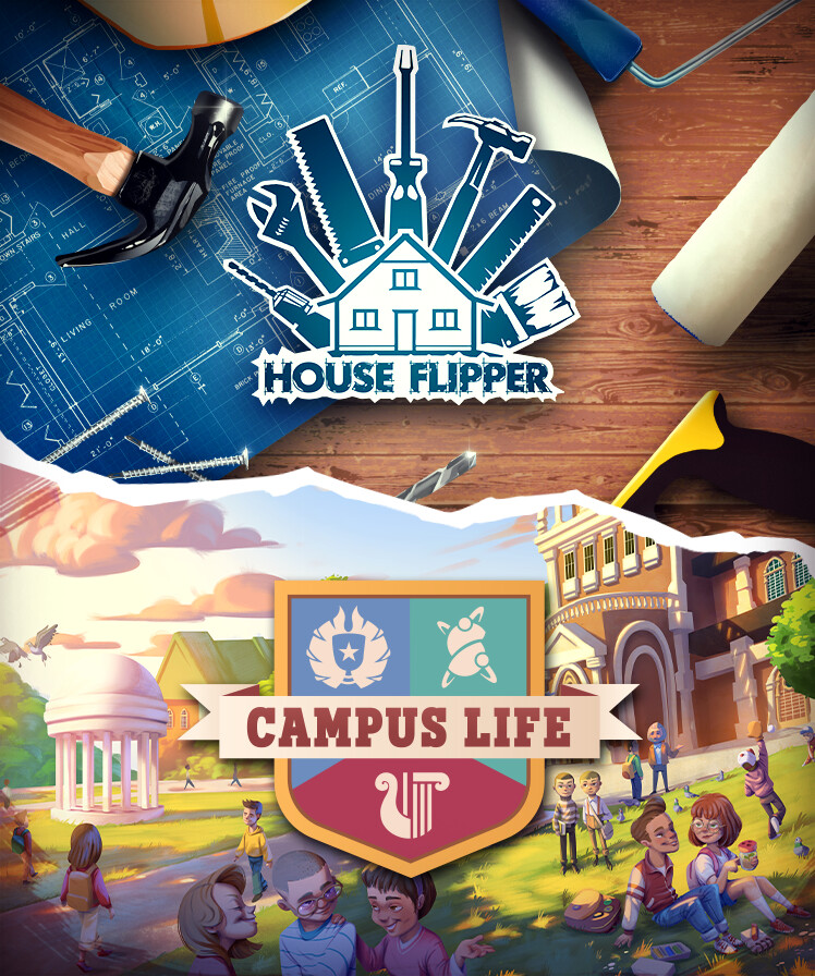 House Flipper x Campus Life