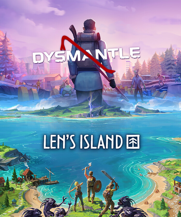 DYSMANTLE x Len's Island