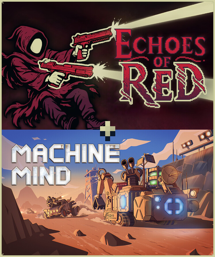 Echoes of Red + Machine Mind
