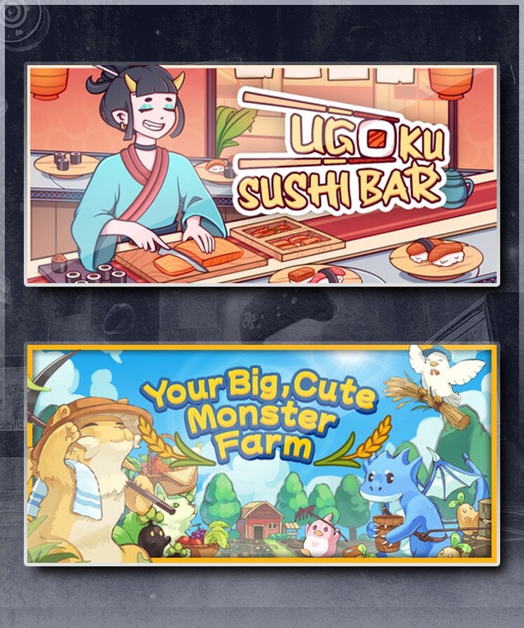Ugoku Sushi Bar & Your Big, Cute Monster Farm
