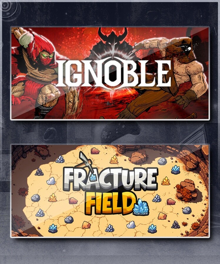 IGNOBLE & Fracture Field