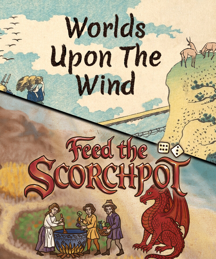 Feed the Scorchpot x Worlds Upon The Wind