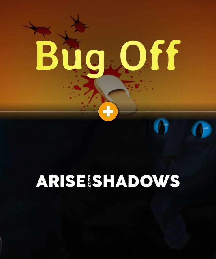 Bug Off × Arise from Shadows