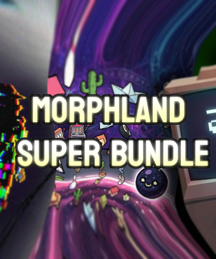 MorphLand Super