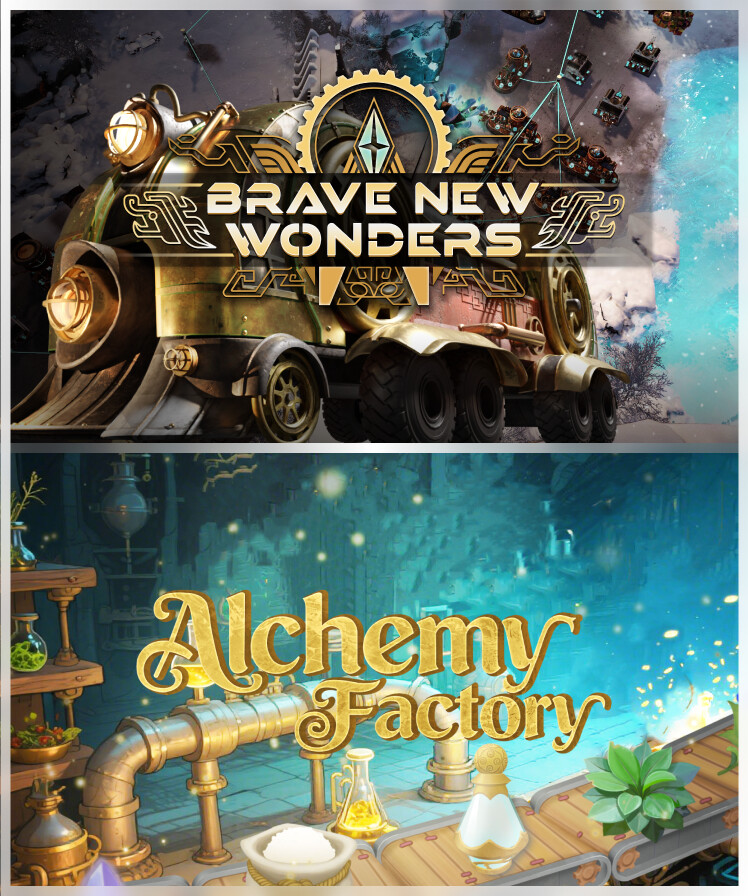 Alchemy Factory & Brave New Wonders